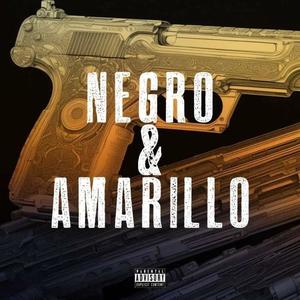 Negro&Amarillo (Explicit)