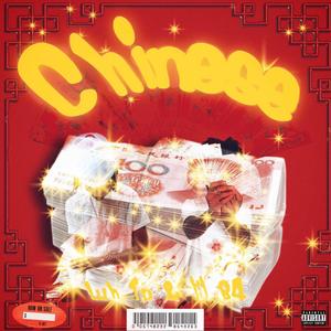 Chinese (feat. Luh Tp) [Explicit]