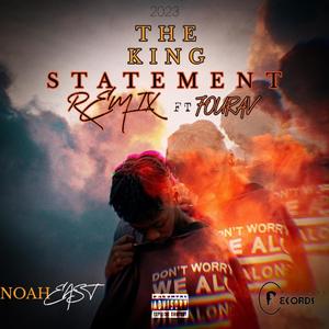 The King Statement 2 (feat. FOURAV) [Explicit]