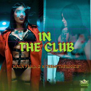 Mala Fama G - In The Club