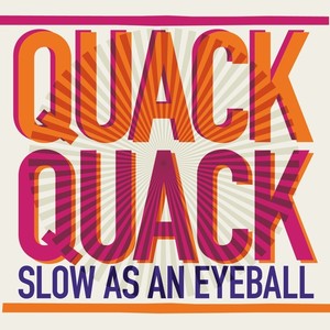 Slow As An Eyeball (Bonus Tracks Version)