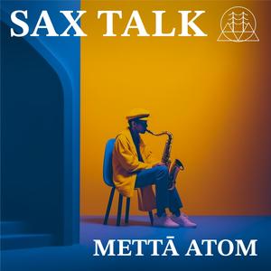 Sax Track (feat. Mettā Atom)