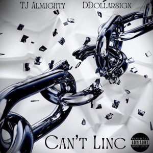 Can't Linc (Explicit)