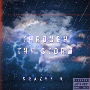 THROUGH THE STORM (Explicit)