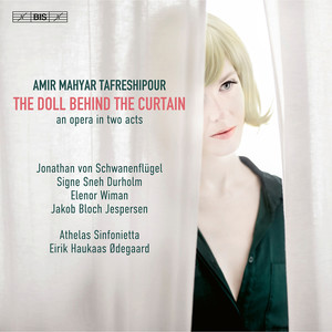 The Doll Behind the Curtain, Act II, Scene 1 - The Doll Behind the Curtain, Act II, Scene 1: Mehrdad, I Call you Beloved