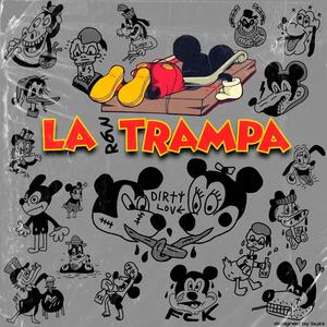 LA TRAMPA (Explicit)