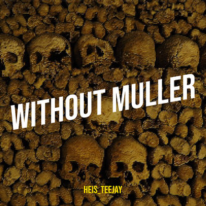 Without Muller