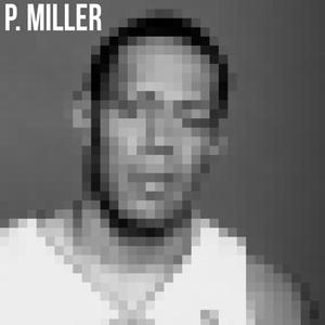 P. Miller (feat. Jaison Wade)