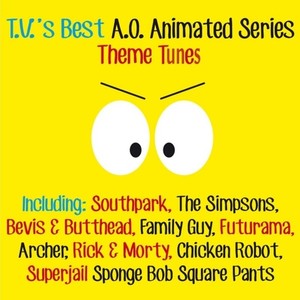 Theme Music from T.V.'s Best A.O. Animated Series