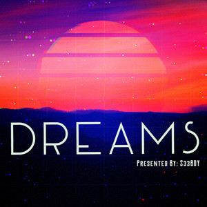 Dreams (Explicit)