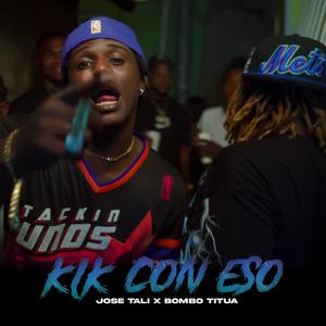 KLK CON ESO (feat. BOMBO TITUA) (Explicit)