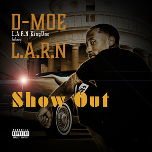 Show Out (Explicit)