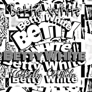 Betty White (Explicit)