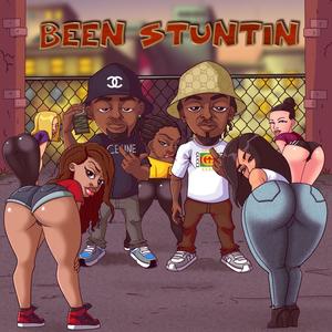 Been Stuntin (feat. Chalant) (Explicit)