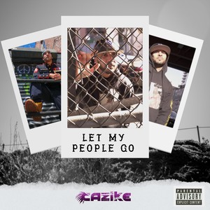 Let My People Go (Explicit)