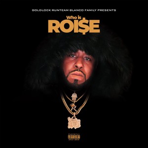 Who Is Roise (Explicit)