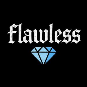 Flawless (Explicit)