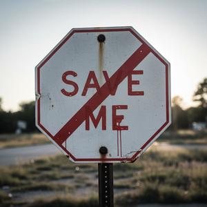 Don't Save Me (Explicit)