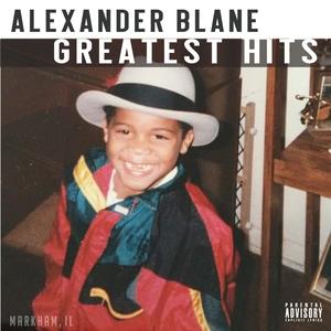 Alexander Blane - Bad *****es (Explicit)