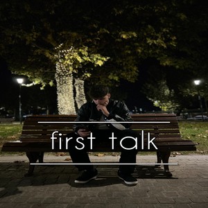 First Talk