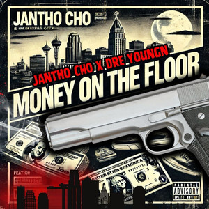 Money on the Floor (Explicit)