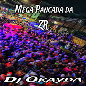 Mega Pancada da ZR (Explicit)