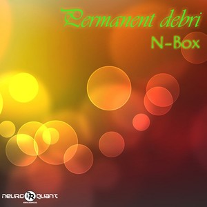 Permanent Debri (Original Mix)