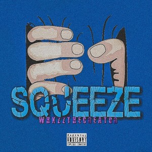 Squeeze (Explicit)
