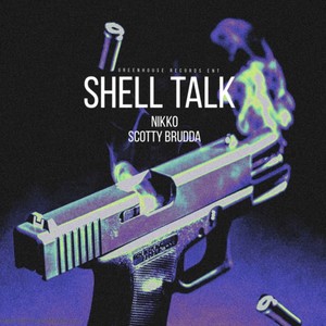 Shell Talk (feat. Scotty Brudda) (Explicit)