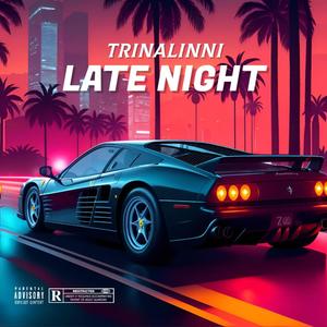 Late Night (Explicit)