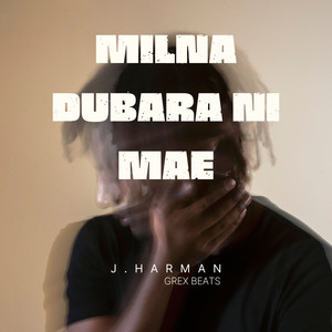 Milna Dubara Ni Mae