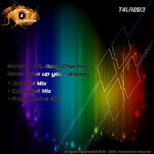 Never Give Up Your Dreams (Progressive Mix)