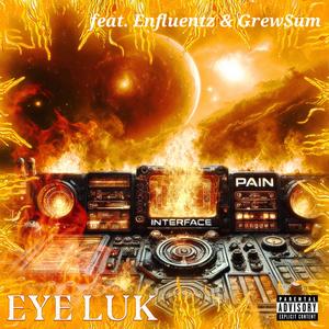 Pain Interface (feat. Enfluentz & GrewSum) (Explicit)