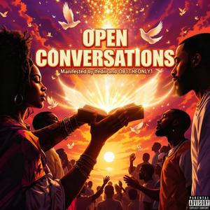 OPEN CONVERSATIONS (Explicit)