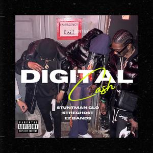 Digital Cash (feat. Ez.Bands & S the Ghost) (Explicit)