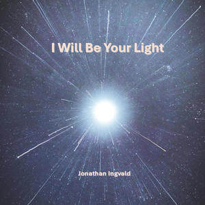 I Will Be Your Light