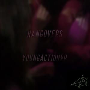 HANGOVERS (Explicit)