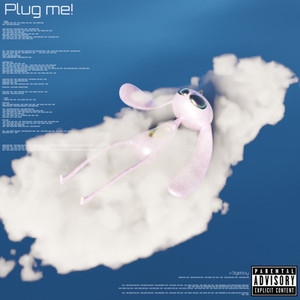 Plug me! (Explicit)