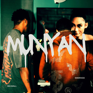 Munyan (Explicit)