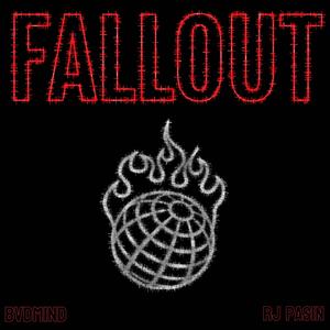 FALLOUT (feat. RJ Pasin)