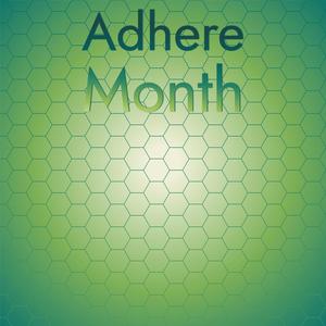 Adhere Month