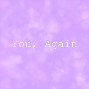 You, Again (feat. AILEEE)