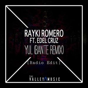 Yul (feat. Edel Cruz Radio Edit) (Radio Edit|Bante Remix)