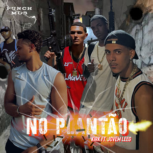 No Plantão (Explicit)