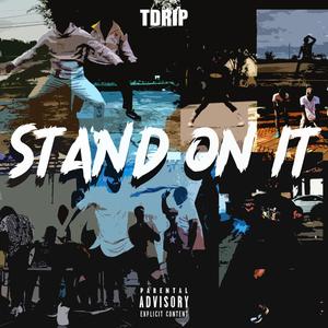 Stand On It (Explicit)