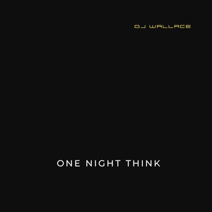 One Night Think (Explicit)