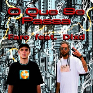 O Que Se Passa (feat. Dlxd) (Explicit)
