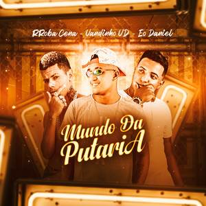 Mundo da Putaria (Explicit)