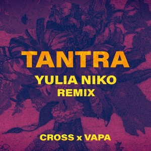 Tantra (Yulia Niko Remix)