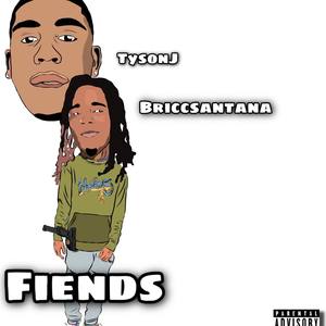 FIENDS (Explicit)